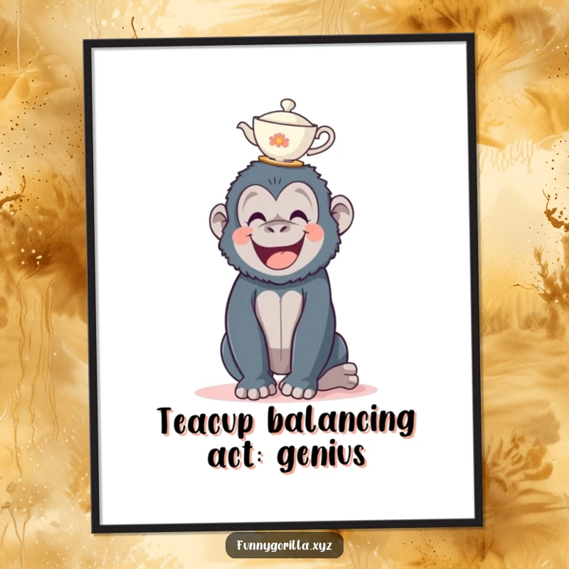 Funny Free Printable Wall Art: A happy gorilla comically attempts to balance a tiny teacup on its head.