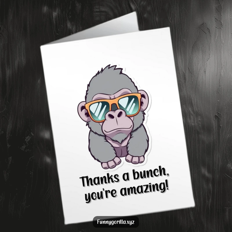 Funny Free Printable Thank You Card: A cool gorilla in oversized sunglasses winks, sending thanks with style.